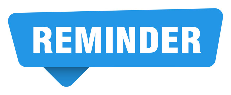 reminder sticker. reminder blue sign isolated on transpatent background