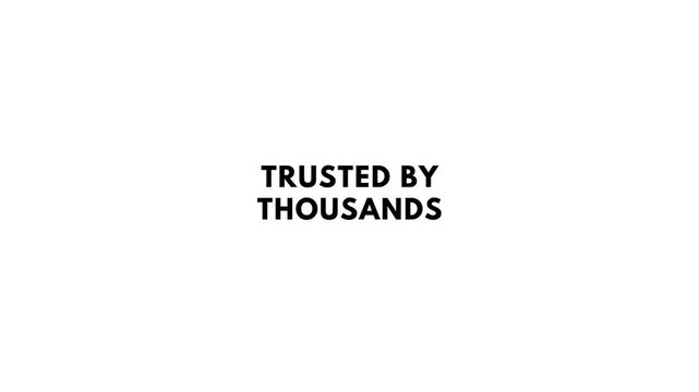 Trusted by thousands