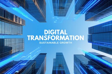 Digital transformation concept with skyscrapers representing sustainable growth