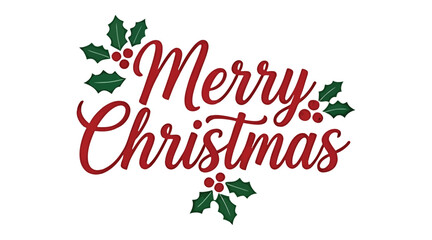 Elegant merry christmas greeting, adorned with delicate holly leaves and berries, perfect for adding a touch of festive charm to your holiday designs