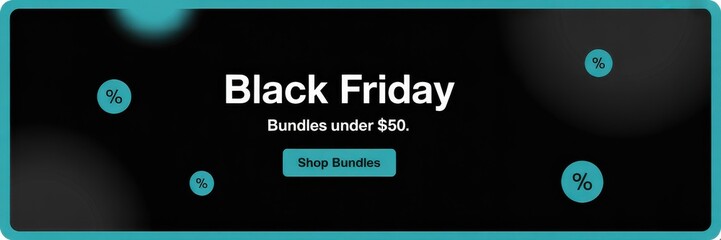 Fototapeta premium Minimalist Black Friday Banner — Teal CTA, Bundles Under $50, Ecommerce Hero