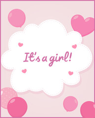 It&rsquo;s a Girl &ndash; Cute Pink Baby Design with Balloons and Cloud