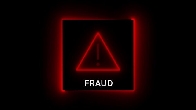 Red Neon Exclamation Mark Warning Symbol Inside Square Frame with Text Fraud on Black Background alert