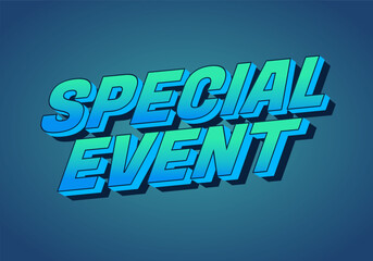 Special event. Bold 3D blue text design with smooth gradient and modern layered depth