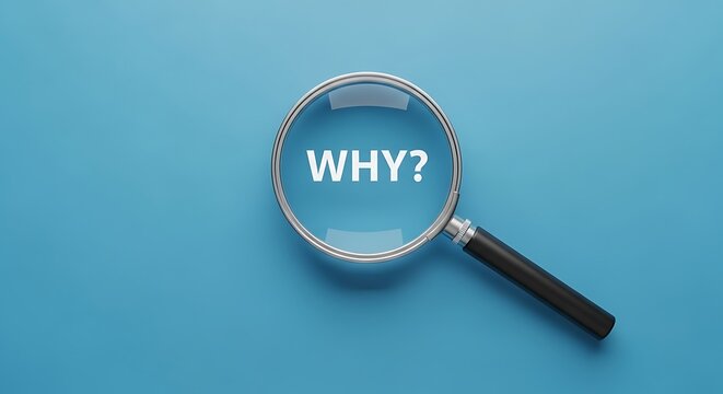 Magnifying glass focusing on the word why on a blue background, representing curiosity, investigation, and the search for answers