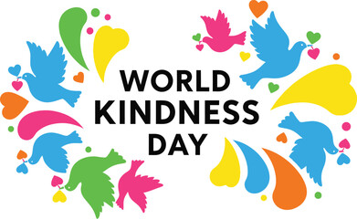 Colorful illustration for world kindness day, featuring hearts and birds, promoting kindness and compassion worldwide