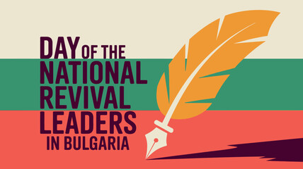 Day of the National Revival Leaders in Bulgaria with Quill Pen and Flag Design