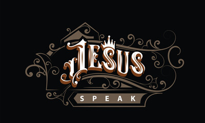 JESUS SPEAK lettering custom style design