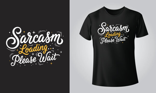 Funny Sarcasm Quote Typography &ndash; Quotes for T-Shirt Design SVG, PNG, Vector File | Witty, Snarky, Digital Download for Print-on-Demand