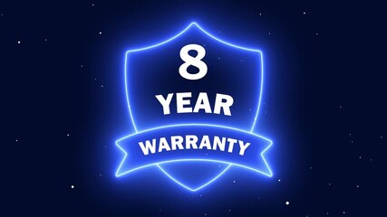 Glowing blue neon shield emblem with ribbon stating 8 year warranty against a dark blue starry background