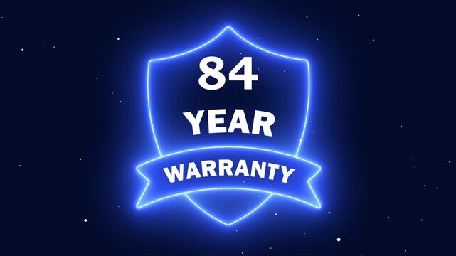 Customer Protection and Assurance Symbol. Neon line 84 Years Warranty Shield Emblem. Assurance Business Guarantee Security Protection Concept. 84 years warranty label badge design animation.