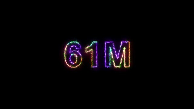 61 M followers neon text animation on black background. 61 Million followers realistic neon sign. Neon text 61 million followers or 39 million subscribers for social media.