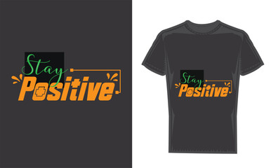 Fototapeta premium Black t-shirt with stay positive design