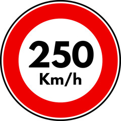 Speed Limit 250 Traffic Sign, 250 Speed Limit Sign Vector
