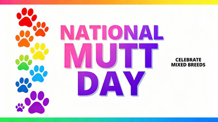 Fototapeta premium Rainbow paw prints and text represent Mixed Blood Dog Day, breed diversity, and celebration, suitable for pet advocacy and adoption promotion scenes. 