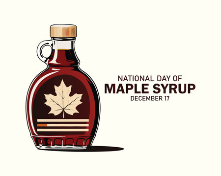 National Maple Syrup Day vector. Bottle of syrup and maple leaves drawing. Pancakes with maple syrup breakfast still life icon vector. December 17. 