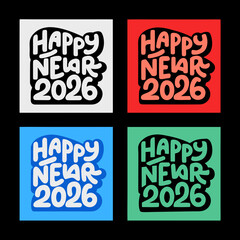Four Happy New Year 2026 designs in different colors 4