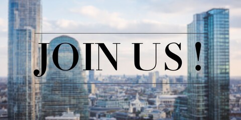 join us message over panoramic cityscape with modern skyscrapers and clear sky in bold urban promotional composition