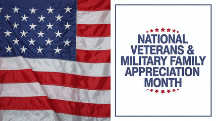 National Veterans and Military Family Appreciation Month Banner against Close-up of Waving American Flag Texture