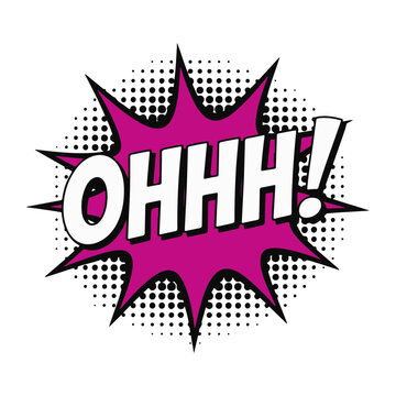 Pop Art Comic Speech Bubble &ldquo;OHHH!&rdquo; &ndash; Retro Explosion Text Vector Design on White Background