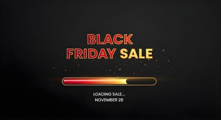 Black Friday Sale Loading Bar Dark Background November 28 Banner