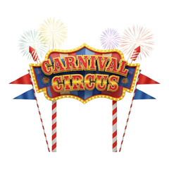 Carnival circus sign with fireworks isolated on transparent background