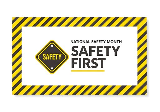 National safety month safety first isolated on white background