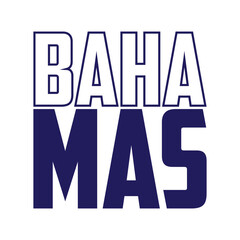 bahamas Stiker On Modern Typography Style Design for Sticker, T-shirt, Mug, Hoodie, Poster & for any Merchandise Printing on Transparent Background