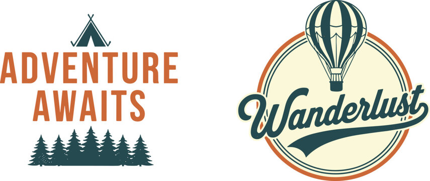 Vintage Adventure Awaits Banner and Wanderlust Hot Air Balloon Emblem,Outdoors Travel Explore Vacation Badge Set.