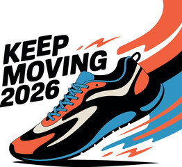 Running shoe illustration with keep moving 2026 text isolated on white background
