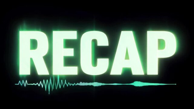 Glowing green "RECAP" text with an animating audio waveform. Modern digital graphic for summaries, reviews, or podcasts.