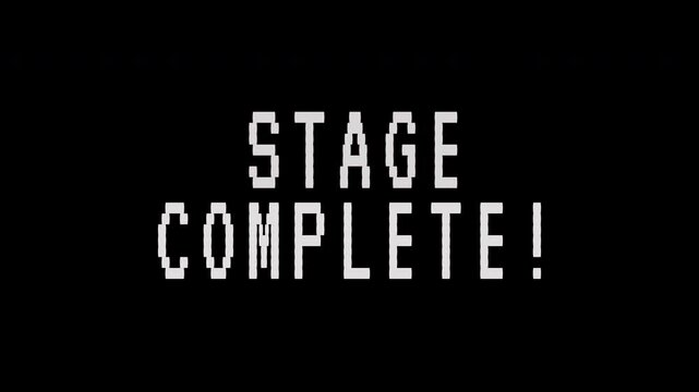 Pixelated Stage Complete text flashes on a black screen in retro arcade style. 4K video text animation for vintage arcade game intro.