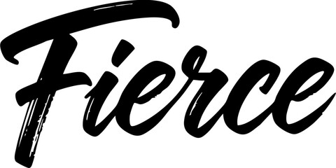 Fierce motivational calligraphy