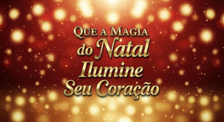 Inspirational &ldquo;Que a Magia do Natal Ilumine Seu Cora&ccedil;&atilde;o&rdquo; Christmas Poster
