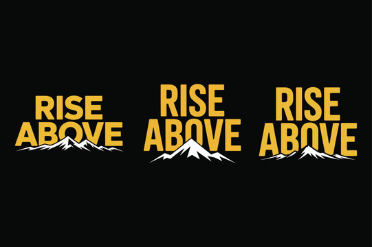 Naklejki Rise Above Motivational Mountain Logo Design Set typography text