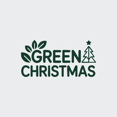 Green Christmas Eco Typography Badge Minimal Flat Vector Design