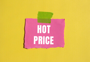 Hot Price message written on ripped torn paper background. Conceptual Hot Price symbol. Copy space.