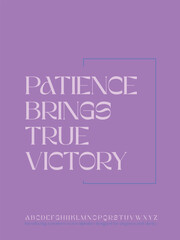Modern Elegant Serif Font Typography Poster Template - Patience Quote Design