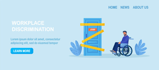 Ableism concept. Discrimination and social prejudice against people with disabilities. Jobless person in wheelchair trying find job employers rejected of worker. Dismissal, career failure