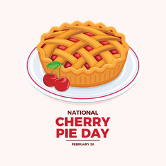 National Cherry Pie Day poster vector illustration. Lattice cherry pie on a plate icon. Round whole sweet pie and fresh cherries drawing. Template for background, banner, card. February 20