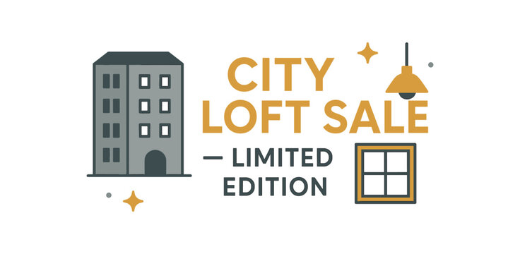 City loft sale limited edition banner with apartment building icon. Real estate promotion, urban property deal. Flat vector illustration.
