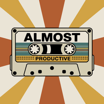 Retro cassette tape with 'almost productive' label and warm sunburst background evoking nostalgia and vintage music vibes vector