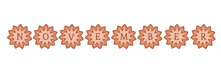 The word “NOVEMBER” spelled out with each letter placed inside a decorative star-shaped emblem. The design uses warm, earthy tones of brown and terracotta for autumn-themed projects.