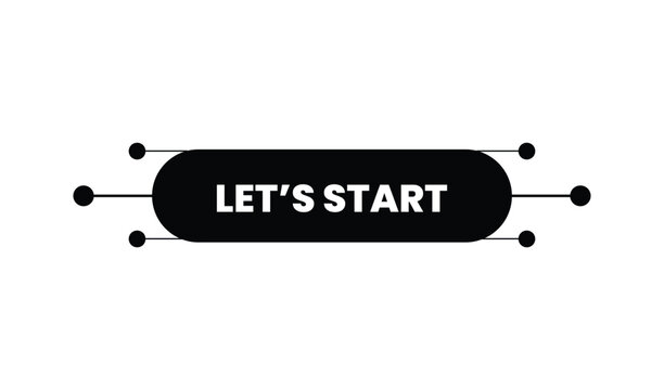 Let s start button with dots and lines on white background