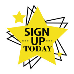 Yellow Geometric &ldquo;Sign Up Today&rdquo; Star Burst Promotional Vector