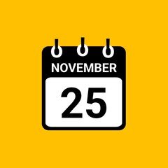 November 25 Calendar Vector Illustration. New Year Date Icon. Day calendar with date november 25. Week Starts on Sunday. Checklist day calendar. November 25 calendar icon.