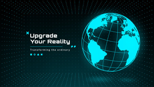 Digital globe with text "upgrade your reality" for global technology, innovation, and digital transformation concept.