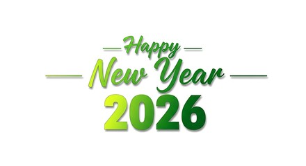 Celebrate a vibrant Happy New Year 2026 with fresh green typography for greeting cards and social media posts, perfect for welcoming the future with optimism and festive cheer