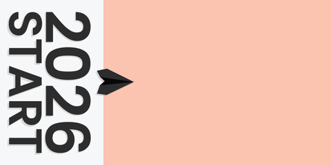 2026 start concept vector with paper airplane launching from text on pastel background, symbolizing new beginnings, progress, ambition, leadership, and future goals.