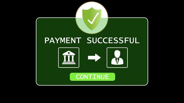 Secure payment successful transaction confirmation bank transfer to customer with continue button and shield icon